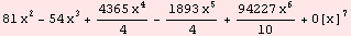 81 x^2 - 54 x^3 + (4365 x^4)/4 - (1893 x^5)/4 + (94227 x^6)/10 + O[x]^7