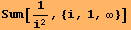 Sum[1/i^2, {i, 1, ∞}]