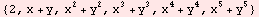 {2, x + y, x^2 + y^2, x^3 + y^3, x^4 + y^4, x^5 + y^5}